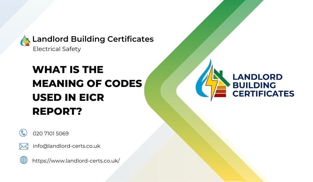 What is the Meaning of Codes Used in EICR Report?