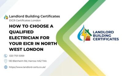 How to Choose a Qualified Electrician for Your EICR in North West London