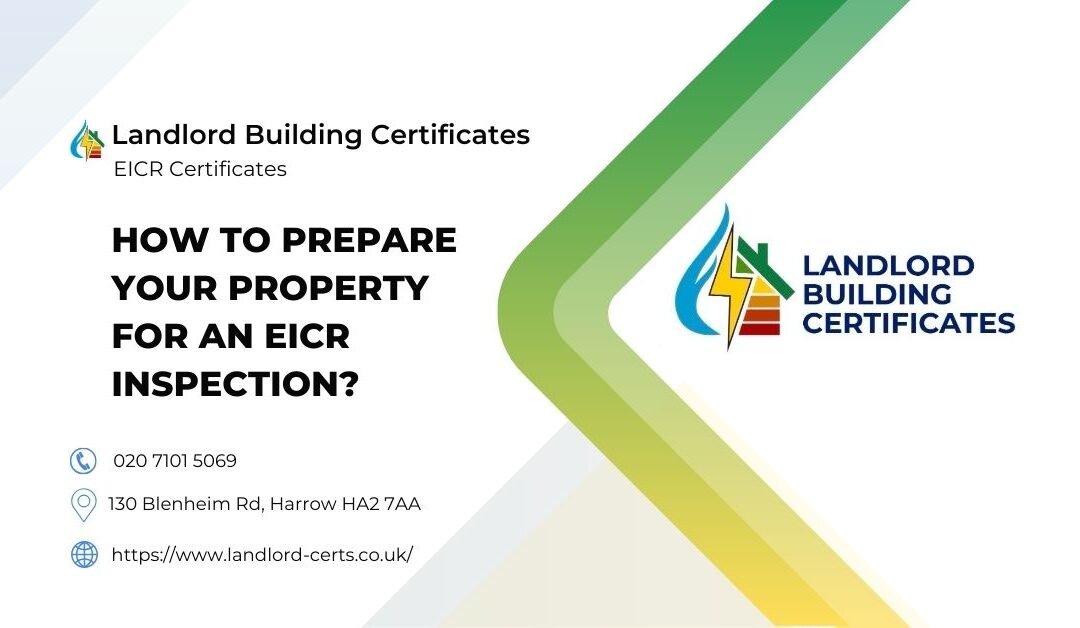 How to Prepare Your Property for an EICR Inspection?