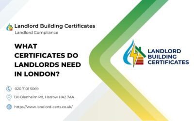 What Certificates Do Landlords Need in London?