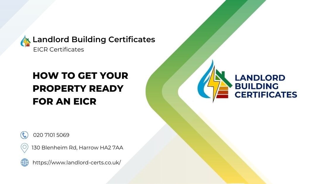 How to Get Your Property Ready for an EICR