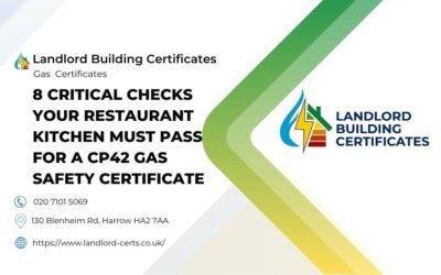 8 Critical Checks Your Restaurant Kitchen Must Pass for a CP42 Gas Safety Certificate