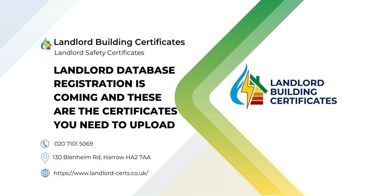 Landlord database registration is coming and these are the certificates you'll need to upload - Landlord Building Certificates